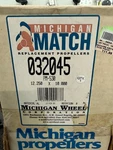 Michigan Wheel Propeller 032045. Fixed Price $79.99.