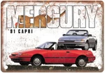 Vintage 1991 Mercury Capri S1 Ad Retro Look Metal Sign A6018. Fixed Price $26.95.