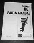 1976 Mercury 110, 9.8 Hp, 3795658 Thru 4839253 Parts List Manual C-90-67136. Fixed Price $18.00.
