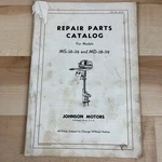 Johnson Motors Repair Parts Catalog For Models MS-38-39 MD-38-39 1952 50S Oem. Fixed Price $14.50.