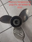 Mercury Vengeance Ss Prop. Fixed Price $150.00.