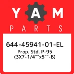 644-45941-01-EL Yamaha Prop. Std. P-95 (3X7-1/4""X5""-B). Fixed Price $203.82.