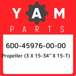6D0-45976-00-00 Yamaha Propeller (3 X 15-34" 15-T) 6D0459760000, New Genu. Fixed Price $1709.53.